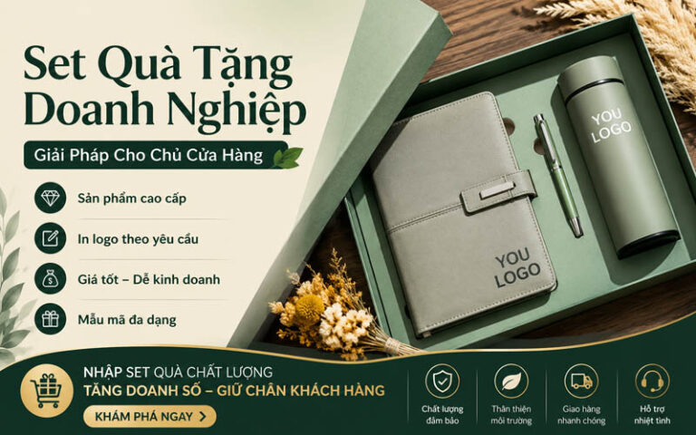 Set quà tặng doanh nghiệp đẹp, dễ bán cho chủ cửa hàng