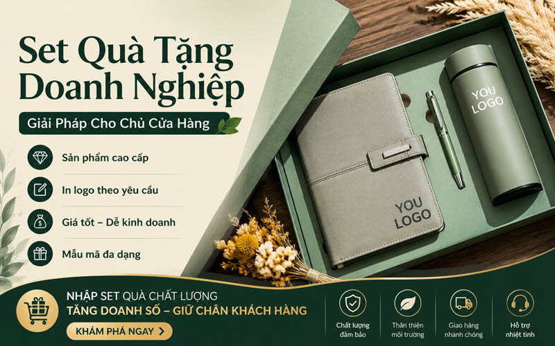 Set quà tặng doanh nghiệp đẹp, dễ bán cho chủ cửa hàng